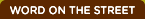 Word on the Street Testimonials